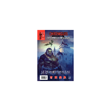 Chroniques Terres Dragons – 5 Le dernier château